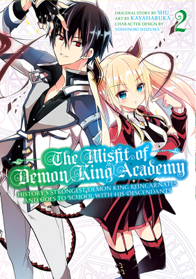 The Misfit of Demon King Academy 02: History's Strongest Demon King Reincarnates and Goes to School with His Descendants - Shu