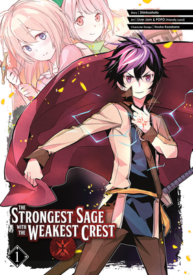 The Strongest Sage with the Weakest Crest 01 - Shinkoshoto