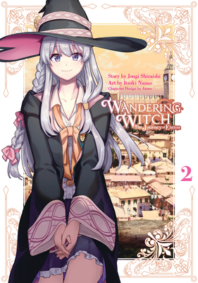 Wandering Witch (Manga) 02: The Journey of Elaina - Jougi Shiraishi
