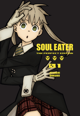 Soul Eater: The Perfect Edition 01 - Atsushi Ohkubo