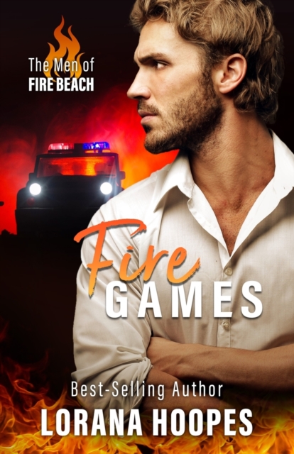 Fire Games: A Christian Romantic Suspense - Lorana L. Hoopes