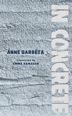 In Concrete - Anne Garr�ta