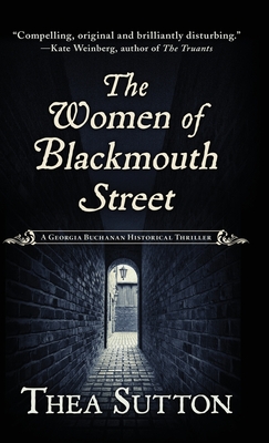The Women of Blackmouth Street - Thea Sutton