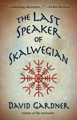 The Last Speaker of Skalwegian - David Gardner