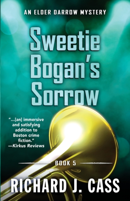 Sweetie Bogan's Sorrow - Richard J. Cass
