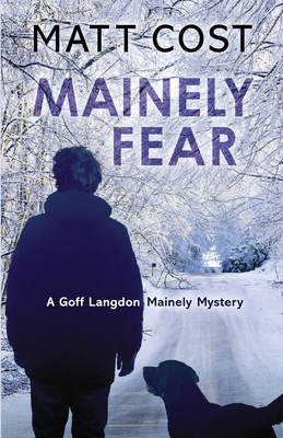 Mainely Fear - Matt Cost