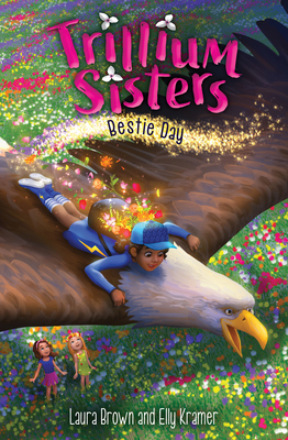 Trillium Sisters 2: Bestie Day - Laura Brown
