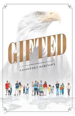 Coperta cărții 'Gifted - Cassondra Robinson'