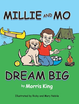 Millie and Mo Dream Big - Morris King