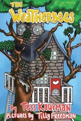 The Weatherbees - Tess Kaufman