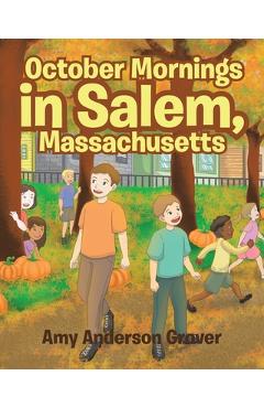 Poza produsului October Mornings in Salem, Massachusetts - Amy Anderson Grover