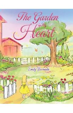 Coperta cărții 'The Garden in My Heart - Emily Bevanda'