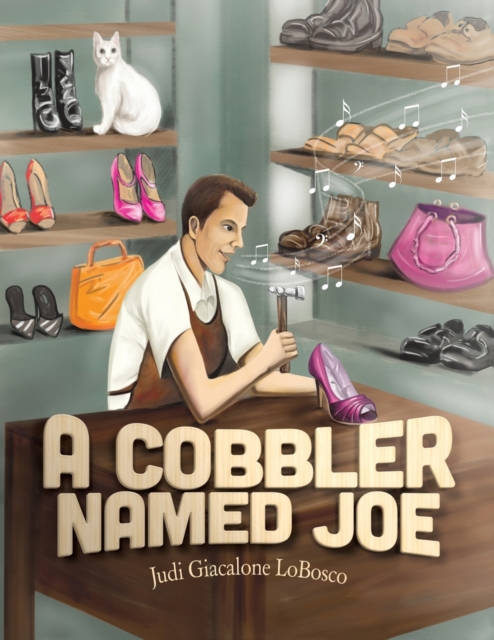 A Cobbler Named Joe - Judi Giacalone Lobosco