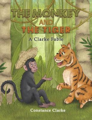 The Monkey and the Tiger - Constance Clarke