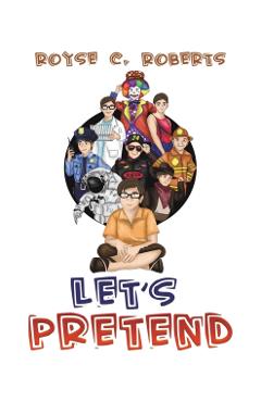 Poza produsului Let's Pretend - Royse C. Roberts