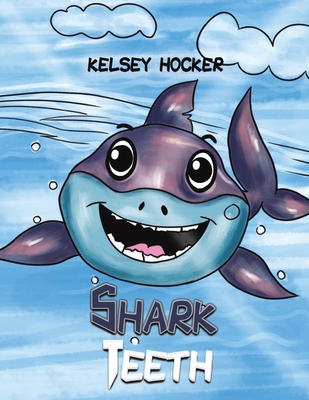 Shark Teeth - Kelsey Hocker