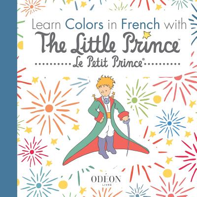 Learn Colors in French with The Little Prince - Antoine De Saint-exupery