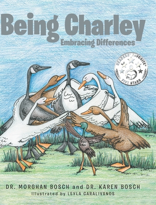 Being Charley: Embracing Differences - Morghan Bosch