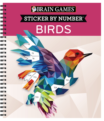 Brain Games - Sticker by Number: Birds (28 Images to Sticker) - Publications International Ltd