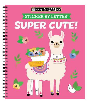 Brain Games - Sticker by Letter: Super Cute! - Publications International Ltd