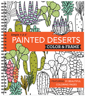 Color & Frame - Painted Deserts (Adult Coloring Book) - New Seasons
