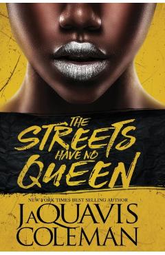 The Streets Have No Queen - Jaquavis Coleman