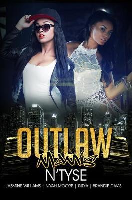 Outlaw Mamis - N'tyse