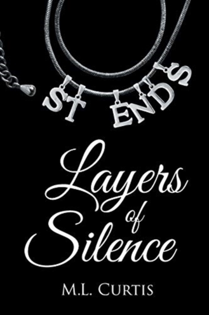 Layers of Silence - M. L. Curtis