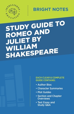 Study Guide to Romeo and Juliet by William Shakespeare - Intelligent Education