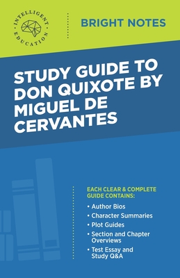 Study Guide to Don Quixote by Miguel de Cervantes - Intelligent Education