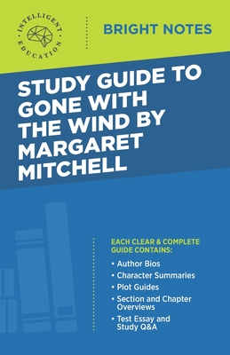 Study Guide to Gone with the Wind by Margaret Mitchell - Intelligent Education