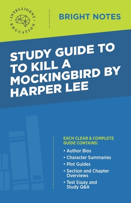 Study Guide to To Kill a Mockingbird by Harper Lee - Intelligent Education