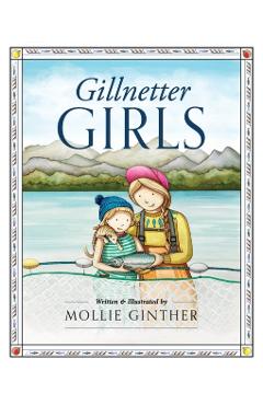 Gillnetter Girls - Mollie Ginther