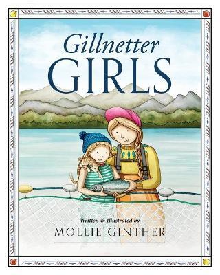 Gillnetter Girls - Mollie Ginther