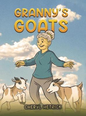 Granny's Goats - Cheryl Hetrick