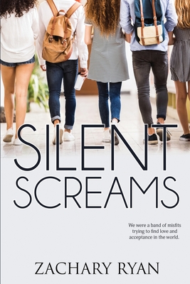 Silent Screams - Zachary Ryan
