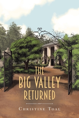 The Big Valley Returned - Christine Toal
