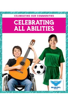 Coperta cărții 'Celebrating All Abilities - Abby Colich'