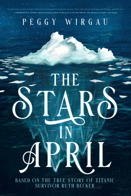 The Stars in April - Peggy Wirgau