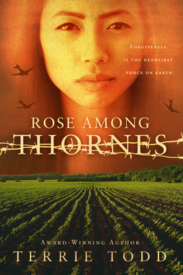 Rose Among Thornes - Terrie Todd