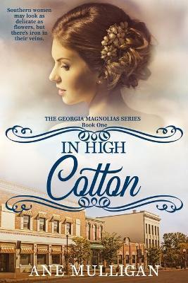 In High Cotton - Ane Mulligan