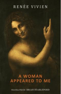 A Woman Appeared to Me - Rene Vivien