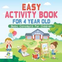 Easy Activity Book for 4 Year Old - Basic Concepts for Children - Educando Kids