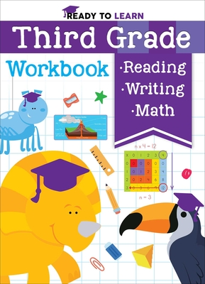 Ready to Learn: Third Grade Workbook: Multiplication, Division, Fractions, Geometry, Grammar, Reading Comprehension, and More! - Editors Of Silver Dolphin Books
