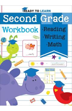 Coperta cărții 'Ready to Learn: Second Grade Workbook: Phonics, Sight Words, Multiplication, Division, Money, and More! - Editors Of'