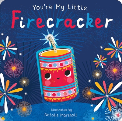 You're My Little Firecracker - Nicola Edwards
