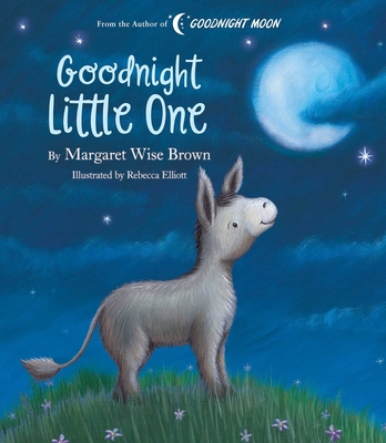 Goodnight Little One - Margaret Wise Brown
