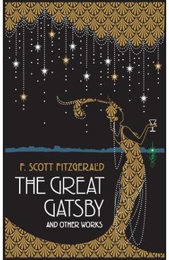 Poza produsului The Great Gatsby and Other Works - F. Scott Fitzgerald