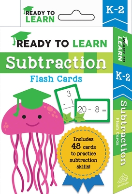 Ready to Learn: K-2 Subtraction Flash Cards: Includes 48 Cards to Practice Subtraction Skills! - Editors Of Silver Dolphin Books