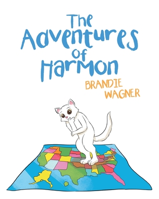 The Adventures of Harmon - Brandie Wagner